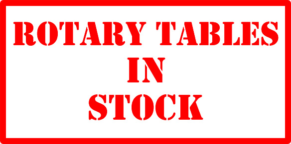 Rotary Tables in Stock